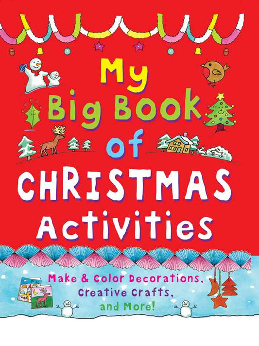 My Big Book of Christmas Activities by Clare Beaton: Paper Over Board; 96 pages / English